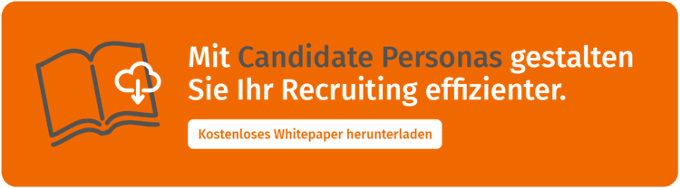 Mit Candidate Personas die Effizienz Ihres Recruitings steigern